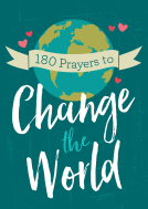 book cover for 180 Prayers to Change the World (for Adults)