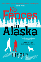 book cover for No Fences in Alaska