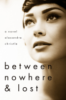 book cover for Between Nowhere and Lost