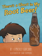 book cover for There’s a Ghost in My Root Beer!