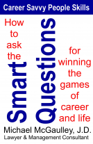 book cover for How to Ask the SMART QUESTIONS for Winning the Games of Career and Life