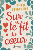 Couverture du livre pour Sur le fil du cœur