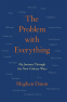 Cover Image: The Problem with Everything