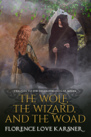 book cover for The Wolf, The Wizard, and The Woa