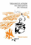 Couverture du livre pour TRIANGULATION  OU DES GOÛTS  DU VOYAGE
