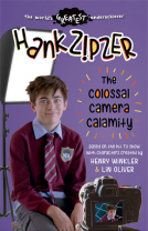 book cover for Hank Zipzer: The Colossal Camera Calamity