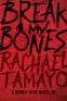 Cover Image: Break My Bones