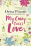 Cover Image: My Crazy (Sick) Love