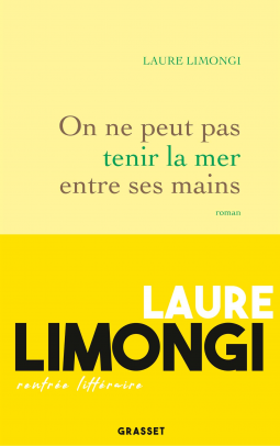 Couverture du livre pour On ne peut pas tenir la mer entre ses mains