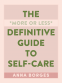 Cover Image: The More or Less Definitive Guide to Self-Care