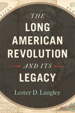 book cover for The Long American Revolution and Its Legacy