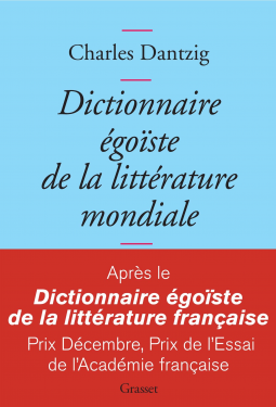 Couverture du livre pour Dictionnaire égoïste de la littérature mondiale