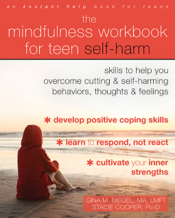 book cover for The Mindfulness Workbook for Teen Self-Harm