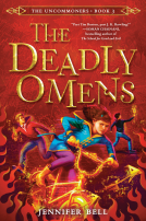 book cover for The Uncommoners #3: The Deadly Omens