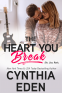 Cover Image: The Heart You Break