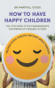 Cover Image: How to Have Happy Children