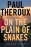 Cover Image: On The Plain Of Snakes