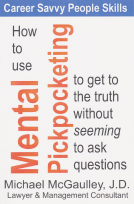 book cover for How to Use MENTAL PICKPOCKETING to Get to the Truth Without Seeming to Ask Questions