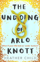 book cover for The Undoing of Arlo Knott