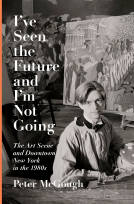 book cover for I've Seen the Future and I'm Not Going
