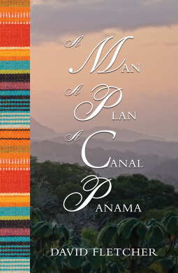 book cover for A Man a Plan a Canal Panama