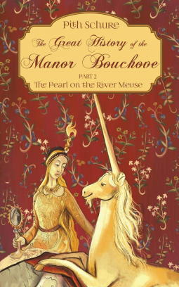 book cover for The Great History of the Manor Bouchove Part 2: The Pearl on the River Meuse