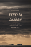 Cover Image: Beneath the Shadow