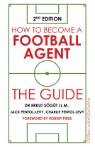 book cover for How to Become a Football Agent: The Guide