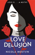 book cover for The Love Delusion: a sharp, witty, thought-provoking fantasy for our time