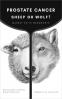 Cover Image: Prostate Cancer: Sheep or Wolf?: Navigating Systemic Misinformation