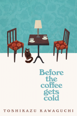book cover for Before the Coffee Gets Cold