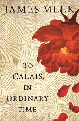 book cover for To Calais, In Ordinary Time