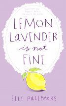 book cover for Lemon Lavender Is Not Fine