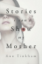 Cover Image: Stories I Can’t Show My Mother