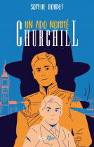 Couverture du livre pour Un ado nommé Churchill