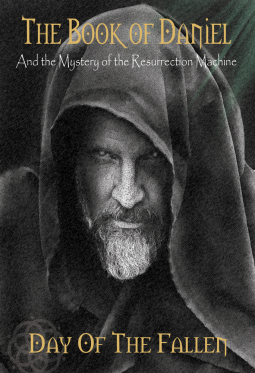 book cover for The Book of Daniel and the Mystery of the Resurrection Machine