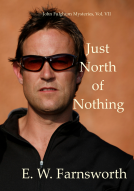 book cover for Just North of Nothing