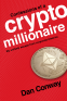 Cover Image: Confessions of a Crypto Millionaire