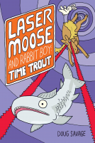 book cover for Laser Moose and Rabbit Boy: Time Trout