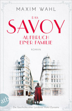 Buchcover für Das Savoy - Aufbruch einer Familie