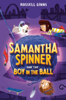 book cover for Samantha Spinner and the Boy in the Ball