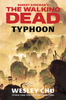 book cover for Robert Kirkman's The Walking Dead: Typhoon
