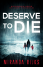 Cover Image: Deserve to Die