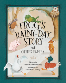 book cover for Frog’s Rainy-Day Story and Other Fables