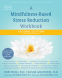 Cover Image: A Mindfulness-Based Stress Reduction Workbook