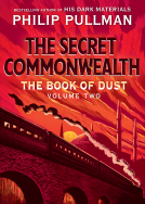 book cover for The Book of Dust: The Secret Commonwealth (Book of Dust, Volume 2)