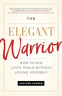 Cover Image: The Elegant Warrior