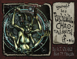book cover for You Might Be A Psychedelic Chaosatanist If...