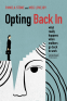 Cover Image: Opting Back In