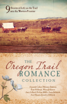 book cover for The Oregon Trail Romance Collection